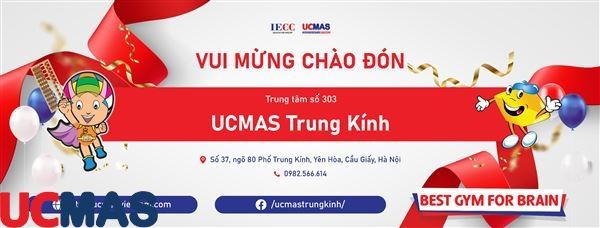 Chào mừng trung tâm UCMAS Trung Kính gia nhập hệ thống UCMAS Việt Nam